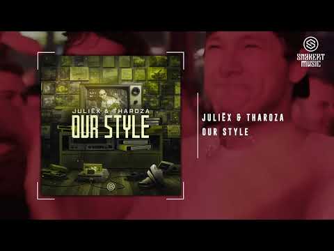 Juliëx & Tharoza - Our Style