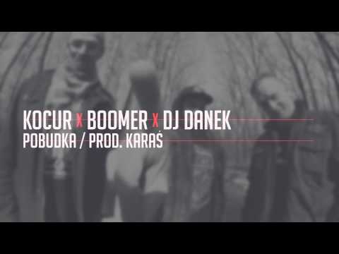 Karaś feat. Kocur x Boomer x DJ Danek - Pobudka