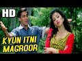 Kyun Itni Magroor Vinod Rathod Yeh Majhdhaar 1996 Songs Salman Khan Manisha Koirala