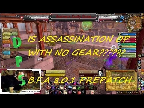 Highlight: LIVE ON Compleation ROGUE PVP 8.0.1 :P BFA PREPATCH GEARING
