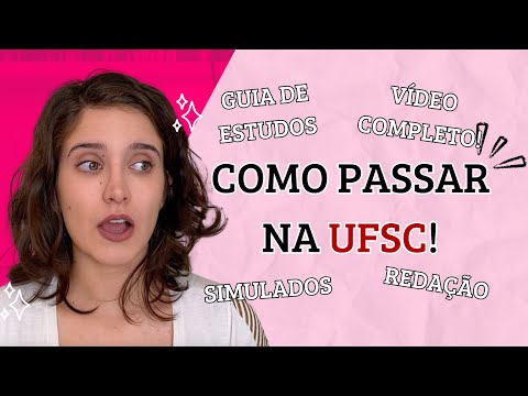 Como ESTUDAR para a prova da UFSC? - Uma MENTORIA em forma de vídeo! Guia completo!