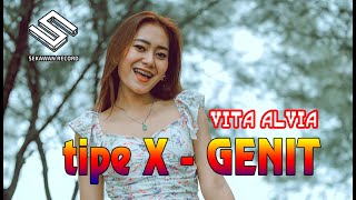 Download lagu Vita Alvia - GENIT | Tipe X (SEKAWAN RECORD) mp3 Download lagu Vita Alvia - GENIT | Tipe X (SEKAWAN RECORD) mp3