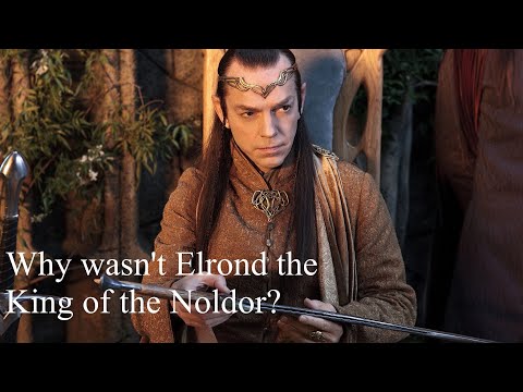 Why didn't Elrond become High King of the Noldor?