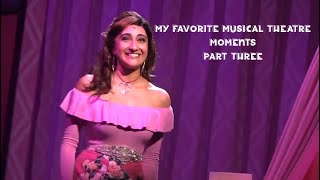 my favorite musical theatre moments part three