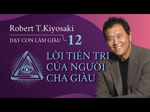 [Audiobook] Rich Dad Poor Dad - Episode 12: Rich Dad's Prophecy - Chapter 1 | Robert T.Kiyosaki