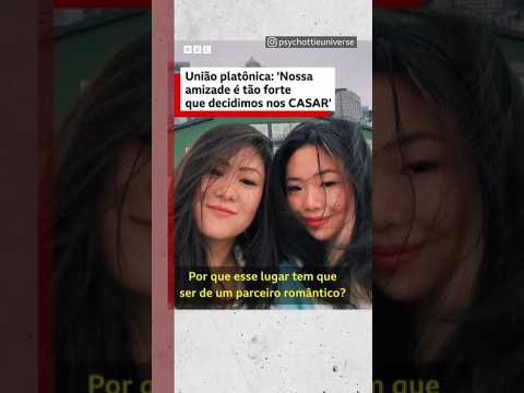 União platônica: “Nossa amizade é tão forte que decidimos nos casar”