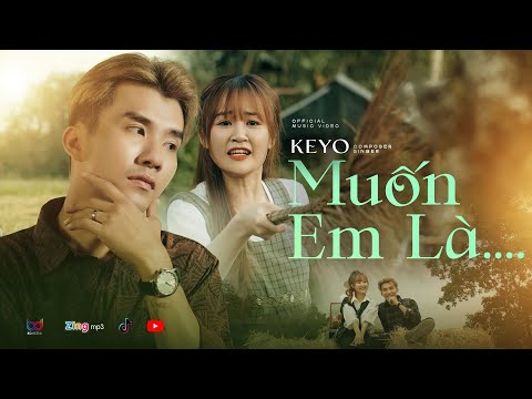 KEYO - MUỐN EM LÀ | Official Music Video | Không còn em là đời anh chẳng ý nghĩa gì...