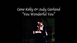 “You Wonderful You” Outtake - Judy Garland &amp; Gene Kelly