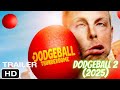 dodgeball 2 (2025 ) Trailer || Release Date || Cast || Get Every Update You Need!