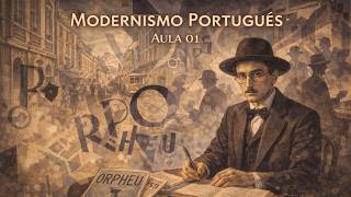 MODERNISMO PORTUGUÊS - aula 01 - Fernando Pessoa