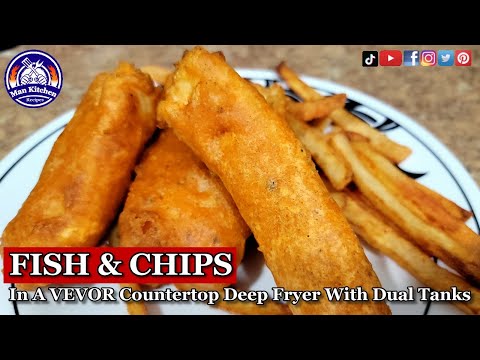Fish & Chips In A VEVOR Countertop Deep Fryer With Dual Tanks
