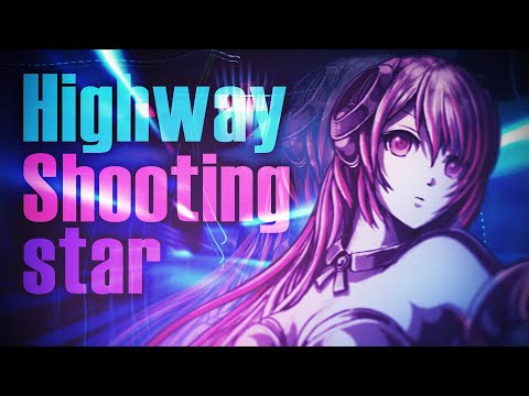 Highway Shooting Star シャレオツp Feat 巡音ルカ V4x Unknown Vocaloid Database