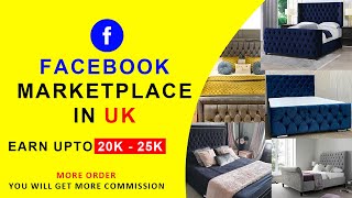 Sell your product though Facebook Marketplace in UK across - Complete Guideline