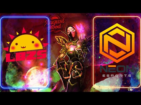 🔴Dota 2 Live | LBZS VS NEON| Moon Studio August Mood 2022.