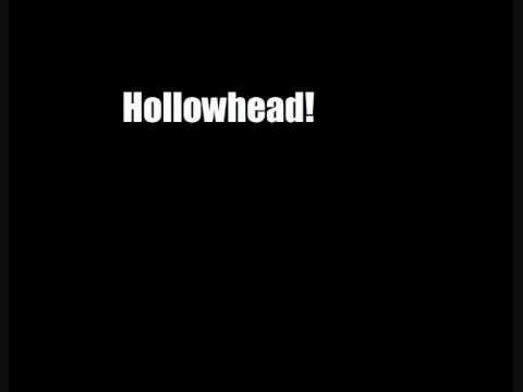 Hollowhead - emty nothing.wmv