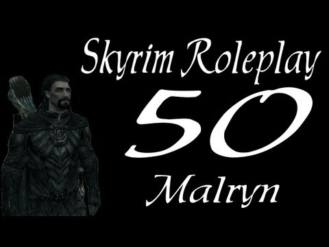 Skyrim part 50 - Thieves Guild Betrayal [roleplay series 1 Malryn]