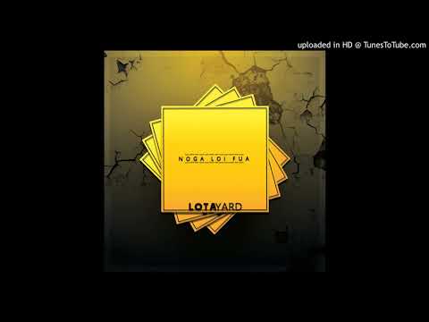 NOGA LOI FUA by LOTAYARDS