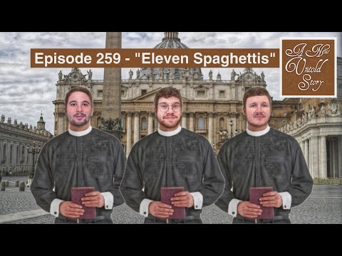 A New Untold Story: Ep. 259 - Eleven Spaghettis with Feitelberg