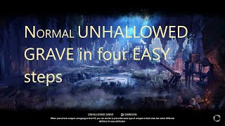 Quick Guide to Normal Unhallowed Grave in Elder Scrolls Online ( RIP Keeper of the Kiln )