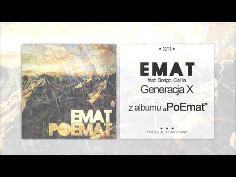 09.Emat feat.Borigo, CeHa - Generacja X
