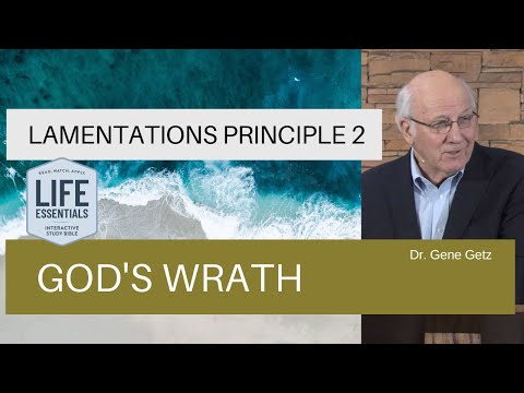 Lamentations Principle 2: God’s Wrath