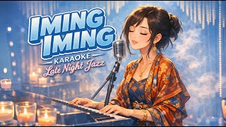 Download lagu KARAOKE Iming Iming – Rita Sugiarto | Late Night Jazz Version by Music Mind Harahap mp3 Download lagu KARAOKE Iming Iming – Rita Sugiarto | Late Night Jazz Version by Music Mind Harahap mp3