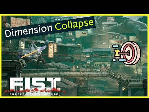 DIMENSION COLLAPSE - Trophy Guide - F.I.S.T.: Forged in Shadow Torch