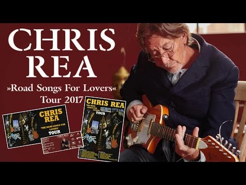 Chris Rea “Road Songs for Lovers” Tour 2017