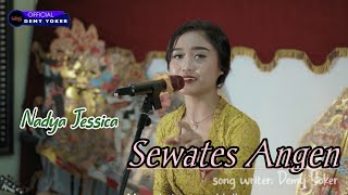 Download lagu Nadya Jessica | SEWATES ANGEN | TERBARU 2021 mp3 Download lagu Nadya Jessica | SEWATES ANGEN | TERBARU 2021 mp3