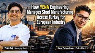 How YENA Engineering Manages Steel Manufacturing Across Turkey for Eur