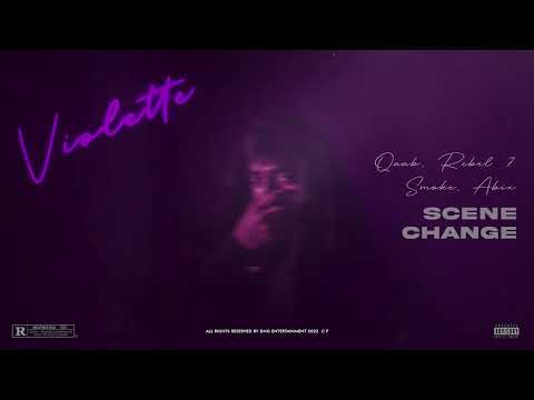 Qaab x Smoke x Rebel 7 x Abix - Scene Change (Official Audio) Violette | New HipHop Song 2022