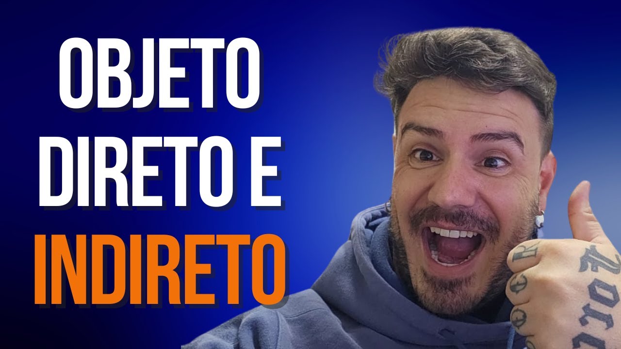 ✅Objeto Direto e Indireto - Aula de Português