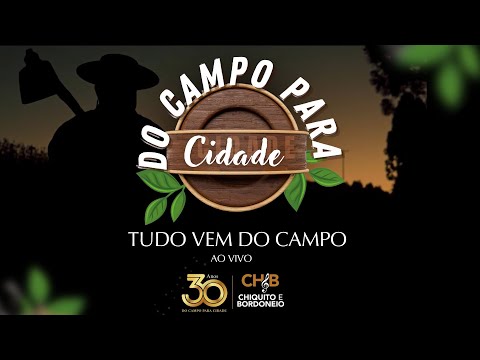 Chiquito & Bordoneio - Tudo vem do campo Ao Vivo