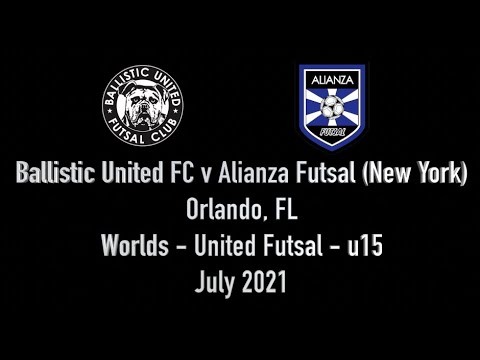 Ballistic United FC vs Alianza Futsal - Worlds - United Futsal - u15 - July 2021 - Orlando, Florida