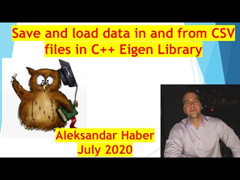 Eigen C++ tutorial: Save and load data in and from (CSV files) - conversion from CSV to Eigen data