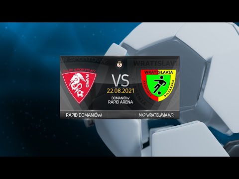 Rapid Domaniów 1-5 MKP Wratislavia Wrocław 22.08.2021