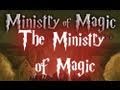 Ministry of Magic - The Ministry of Magic (with ...
