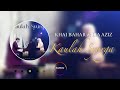 Khai Bahar Lia Aziz Kaulah Syurga Lyrics Music Video