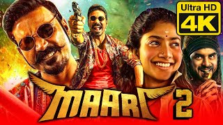 Maari 2 - मारी 2 (4K ULTRA HD) Tamil Action Hindi Dubbed Full Movie | Dhanush, Sai Pallavi