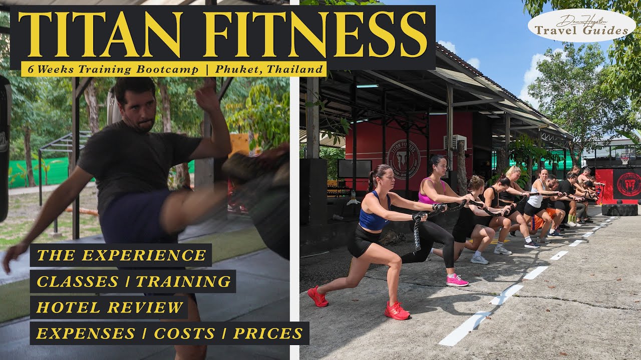 Best Training Camp in Thailand? | 6 Weeks at Titan Fitness, Phuket