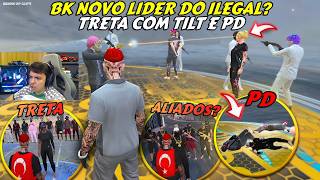 BK LIDER DO ILEGAL!? | TRETA COM TILT E PD | TURQUIA SEM GERÊNCIA?  - BKINHO RP CLIP'S