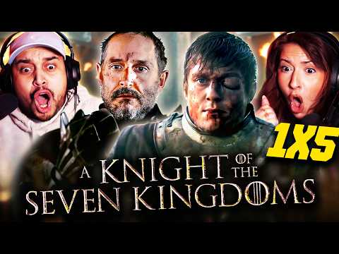 A KNIGHT OF THE SEVEN KINGDOMS EPISODE 5 REACTION – GAME OF THRONES PREQUEL SERIES – REVIEW
