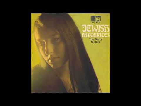 The Barry Sisters - Jewish Favourites (Full Album) 1969