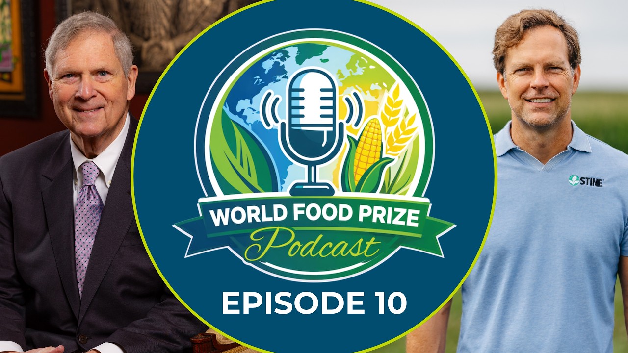 World Food Prize Podcast with Myron Stine, President of Stine Seed Company