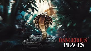 Exploring Earth's Most Dangerous Places