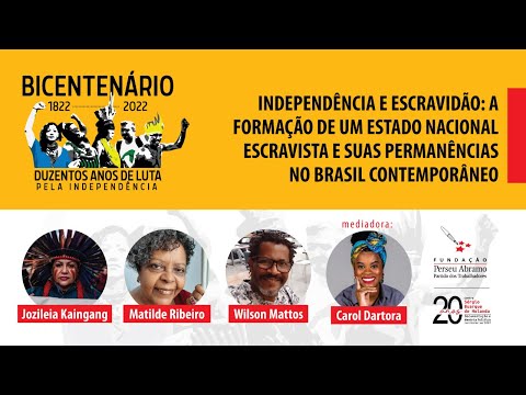 Independência e escravidão | Duzentos anos de luta pela independência do Brasil