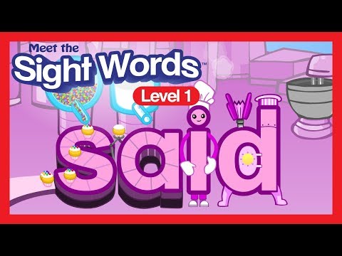 Meet the Sight Words Level 1 - "sαid"