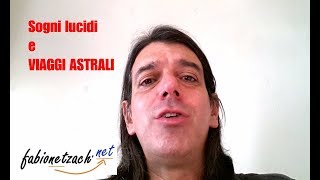 Sogni lucidi e viaggi astrali