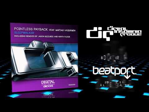 Pointless Payback feat  Matias Väisänen   Sleepwalker   Ninth Floor Remix