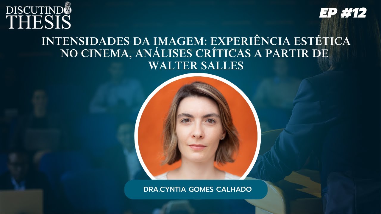 Dra. Cyntia Gomes Calhado em um Discutindo Thesis com Wagner Ginotti - #012